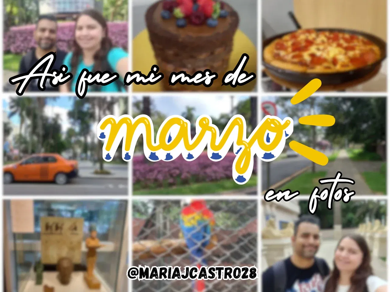 Mi lindo Marzo en fotos 📸 ✨️